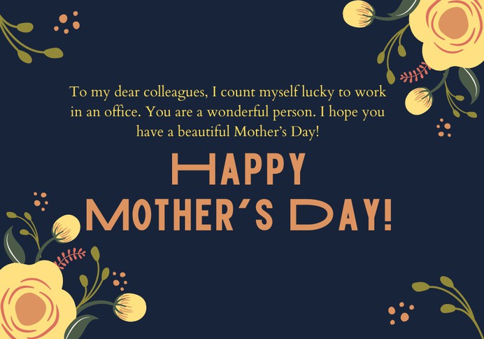 Happy Mothers Day Wishes for Colleagues