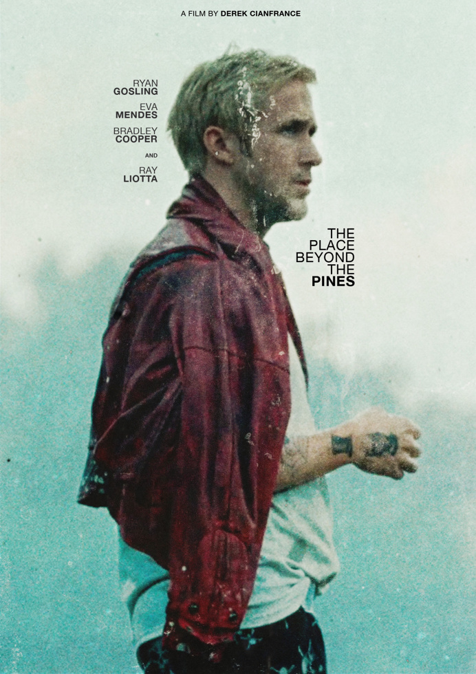 The Place Beyond The Pines movie poster #movie #poster #typography #grunge #ryan gosling #the place beyond the pines #cinema #colors #film