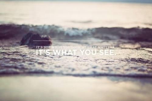 Laurice Solomon — It's not what you look at that matters, it's what... #photography #typography
