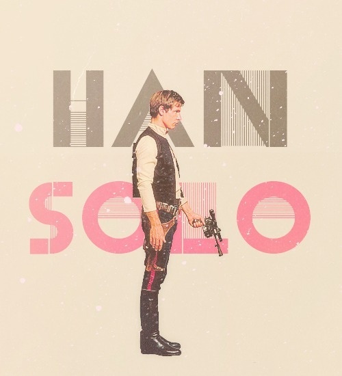 fuck yeah star wars art #wars #solo #han #star