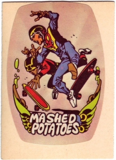 Google Image Result for http://3.bp.blogspot.com/-rhUF6MkePJ8/Thr82QgWphI/AAAAAAAADbU/Hq_KnnEEG3w/s1600/mashed-potatoes.jpg #skate