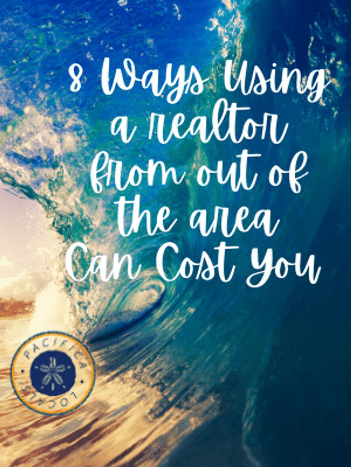 8 Ways Using a Realtor from Out of the Area Can Cost You More Money