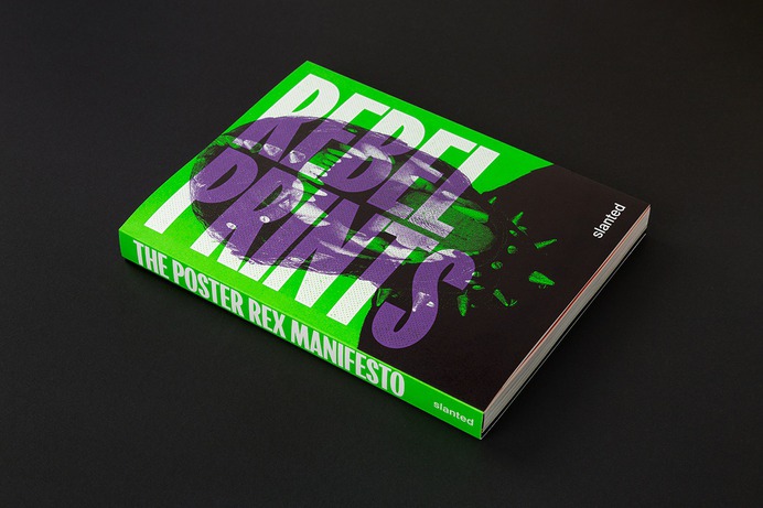 Lars Harmsen and Markus Lange, the visionary duo behind Poster Rex, know about the power of signs. Their posters combine contemporary aesthetics with uncomfortable images from our turbulent times, often in a political and/or socio-critical context. Poster Rex represents pop culture and the enduring strength of creativity and human resilience, the rebellious spirit of Poster Rex provokes and awakens hope.

This is evidenced not only by the screen-printed posters but also by the powerful statements of over 25 designers and artists they've collaborated and printed with on-site, including notable figures such as Peter Bankov (CZ), Edwin van Gelder (NL), Mirko Borsche (DE), Götz Grämlich (DE), Ariane Spanier (DE), Officina Arara (PT), Yetkin Başarır (TR), and many more ...

REBEL PRINTS—The Poster Rex Manifesto is a selection of screen-printed posters created over the last 10 years in collaboration with Poster Rex and artists from around the world.

Publisher: Slanted Publishers
Editors, Design & Concept: Lars Harmsen, Markus Lange
Release: September 2024
Format: 21 × 27 cm
Volume: 288 pages
Language: English 
Printing: full-color offset printing with fluorescent and silver spot colors, Offizin Scheufele, Germany
Paper: Changing uncoated papers by Metapaper
Workmanship: Softcover with flaps, open thread-stitching
ISBN: 978-3-948440-80-0
Price: €42.– (DE)

Buy here: slanted.de/product/rebel-prints-the-posterrex-manifesto