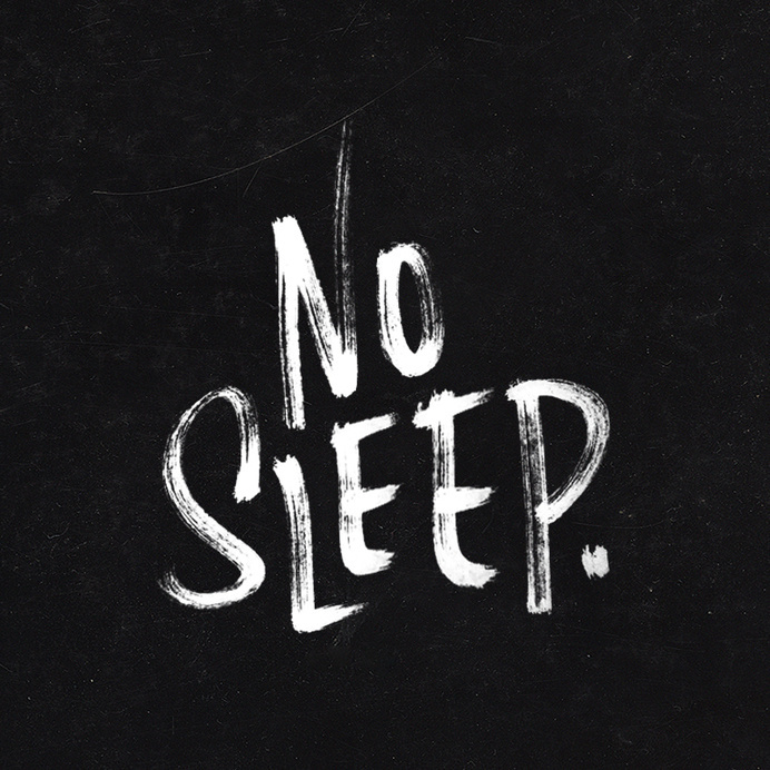 No Sleep. — 100 Days Project by Knucklebones Design Co. #marker #lettering #white #days #project #type #sleep #black #texture #distressed #and #100 #typography