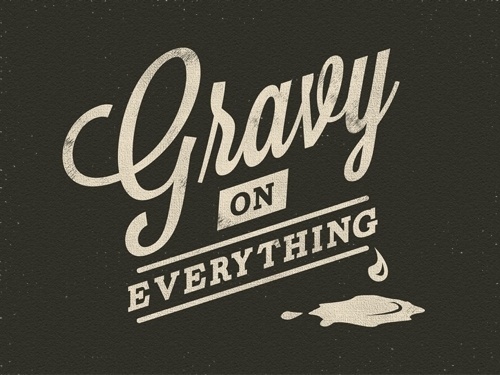 Happy Thanksgiving | CMYBacon #gravy #design #thanksgiving #type #typography