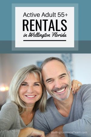 Active Adult 55+ Rentals in Wellington Florida | Homes for Rent