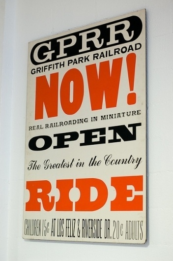 Griffith Park Railroad | Flickr - Photo Sharing! #eames #poster #typography