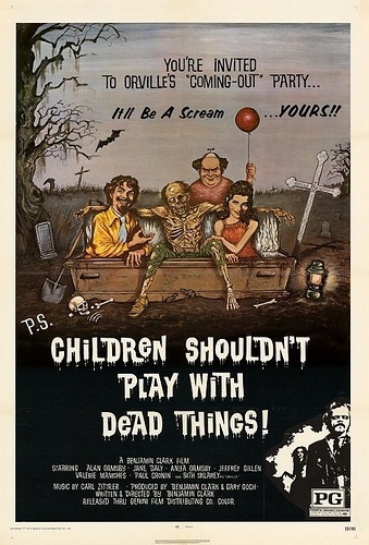 Children Shouldn't Play With Dead Things (1973) - US One Sheet Poster | Flickr - Photo Sharing! #movie #poster