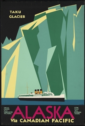 All sizes | Alaska via Canadian Pacific. Taku Glacier | Flickr - Photo Sharing! #alaska #travel #vintage #poster