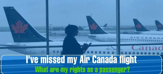 I've Missed my Air Canada flight: What are my options as a passenger?