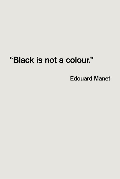 edouard manet #colour #black #quotes
