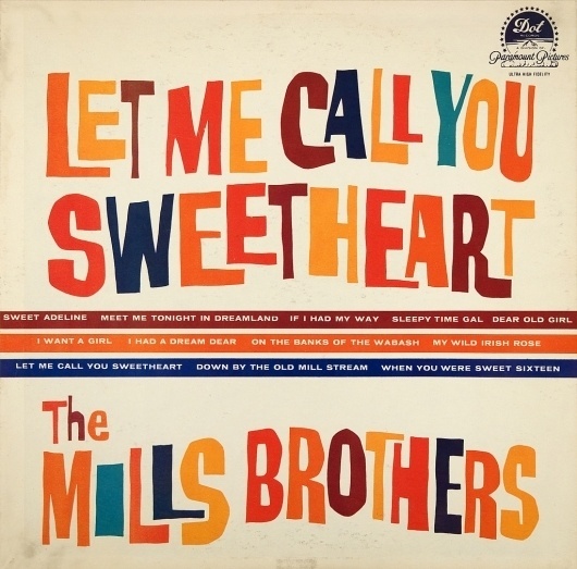 All sizes | Let Me Call You Sweetheart | Flickr - Photo Sharing! #graphic design #retro #record album