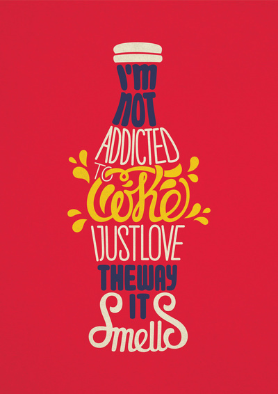 I'm not addicted to coke, I just love the way it smells #coke #addicted #smells #poster #love