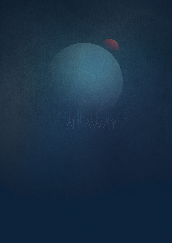 Something Far Away 1 #space #illustration #cosmos #poster #blue #planets #away #far
