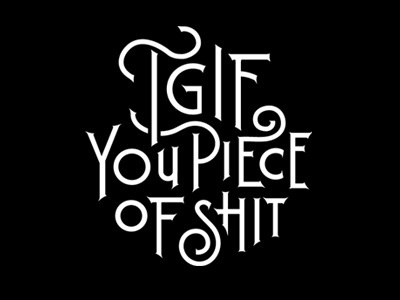 Dribbble - TGIF by Dan Cassaro #white #black #messaging #custom #funny #humor #typography