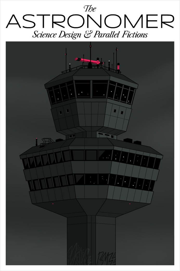 Gianmarco Magnani - The Astronomer Vol 3 Poster #gianmarcomagnani #illustration #poster #posterdesign #prints #typography #typeposter #typographicposters #minimal #flat #design #graphicdesign #art #black #retro #future #futurism #vector #architecture #brutalism #retro #future #scifi #astronomer #magazine #magazinecover #ufo #sciencefiction #science #fictions #scifiart #space