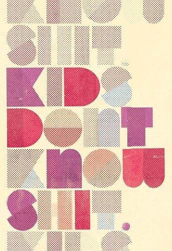 Kids don't know #type #design