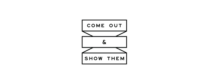Come Out and Show Them Logo - Paul Tuorto