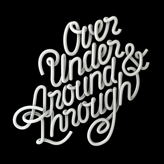 Over Under Around & Through #typography
