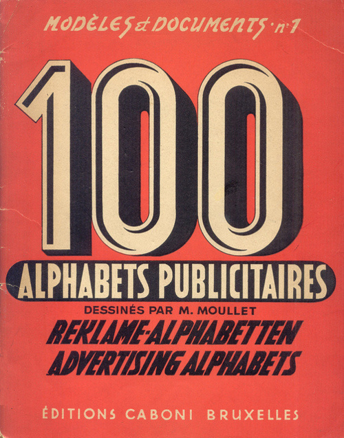 scans from vintage French type specimen book, 100 Alphabets Publicitaires c. 1946 (via patricia m) #perspective #type #extruded #vintage #100