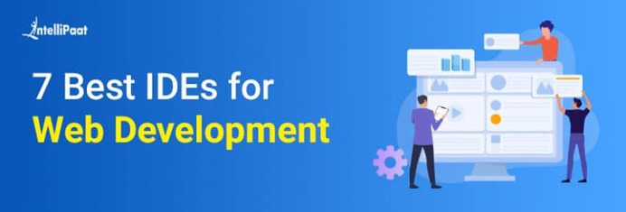 Best IDE for Web Development - Intellipaat