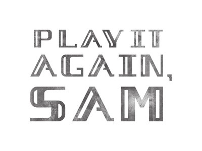 Play it Again, Sam #logotype #branding #theatre #brand #typeface #logo #typography