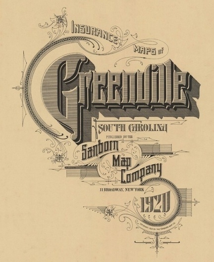 Typography All Around / Cover for the insurance map of Greenville, SC (USA) of June of 1920, designed at the D.A. Sanborn National Insurance Diagram B #greenville #vintage #typography