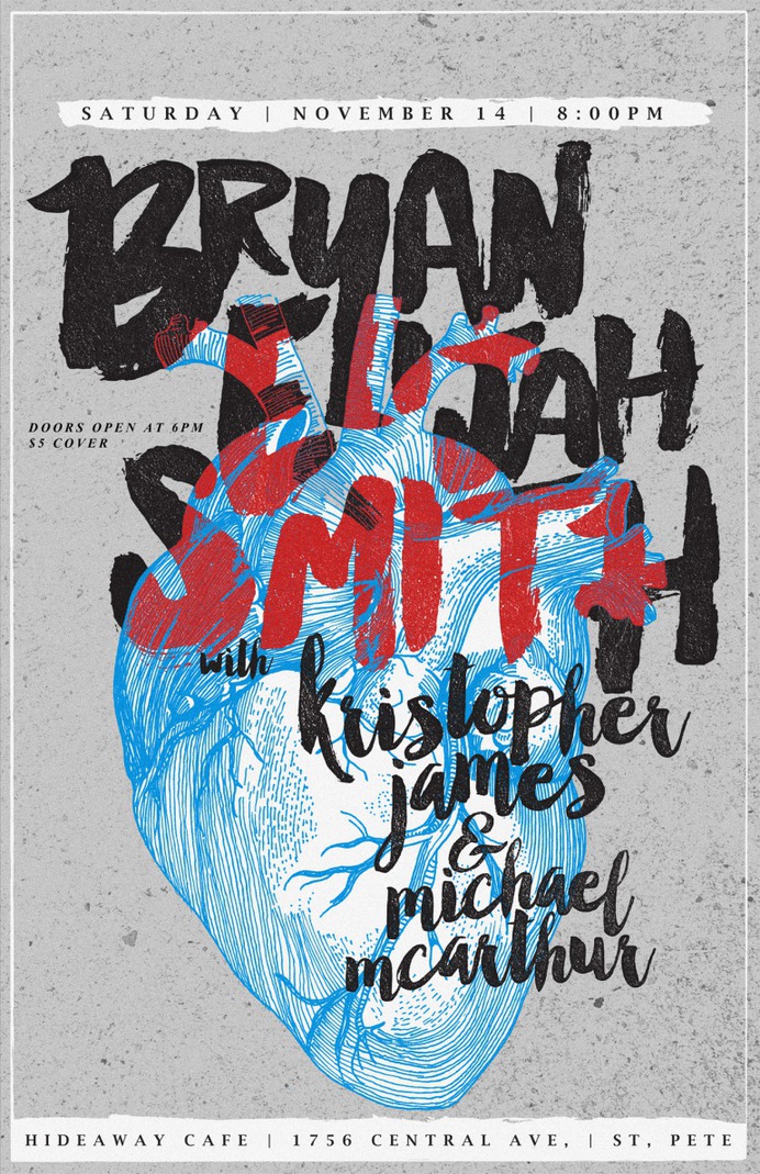 Bryan Elijah Smith, Kristopher James & Michael McArthur