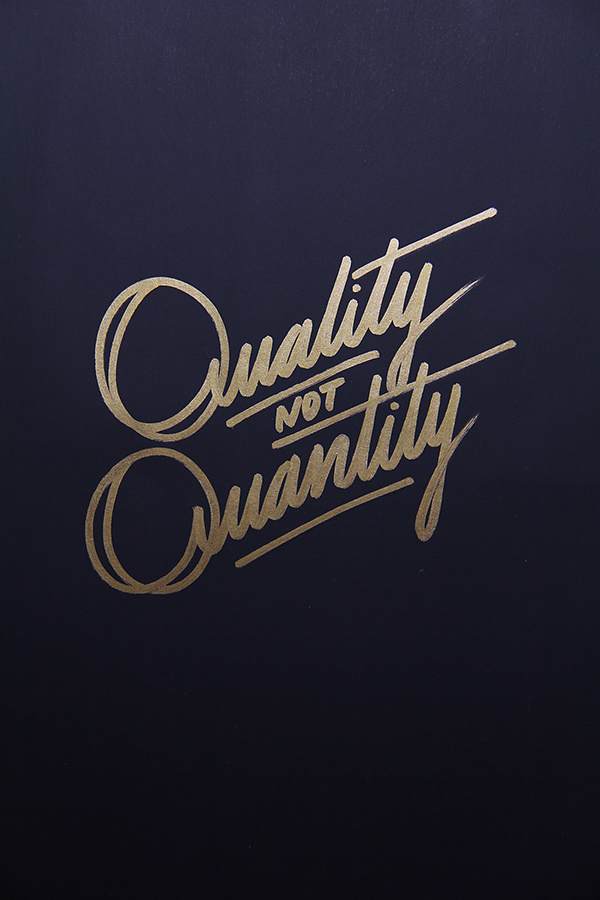 Quality Not Quantity