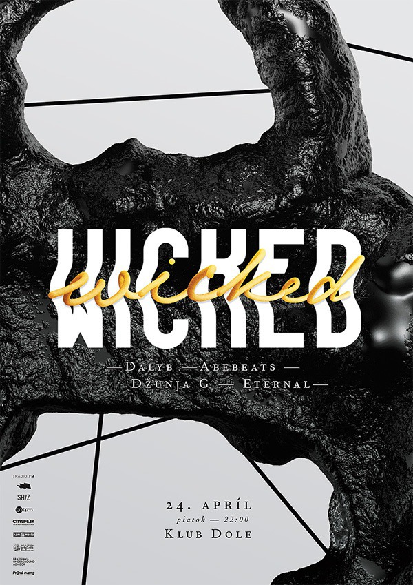 Wicked 4 poster for DOLE Club in Bratislava.