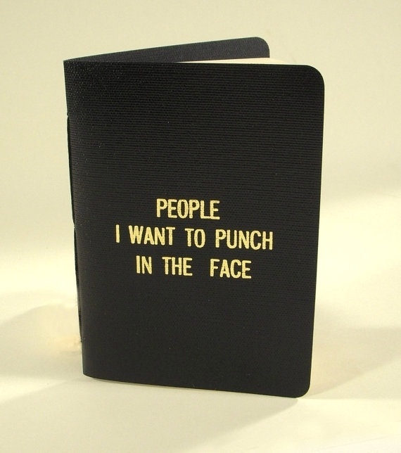Rude little black book by 27thStreetPress on Etsy #hate #face #punch #people