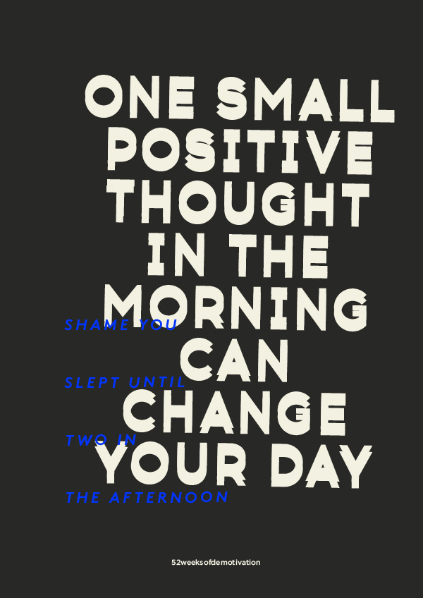 One small positive though #demotivation #quote #charcoal #poster #typography