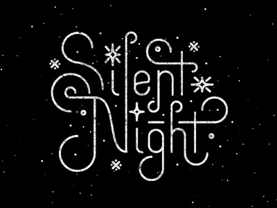 Shhhhh Silent Night by Greg Perkins #typography #textured #monoweight