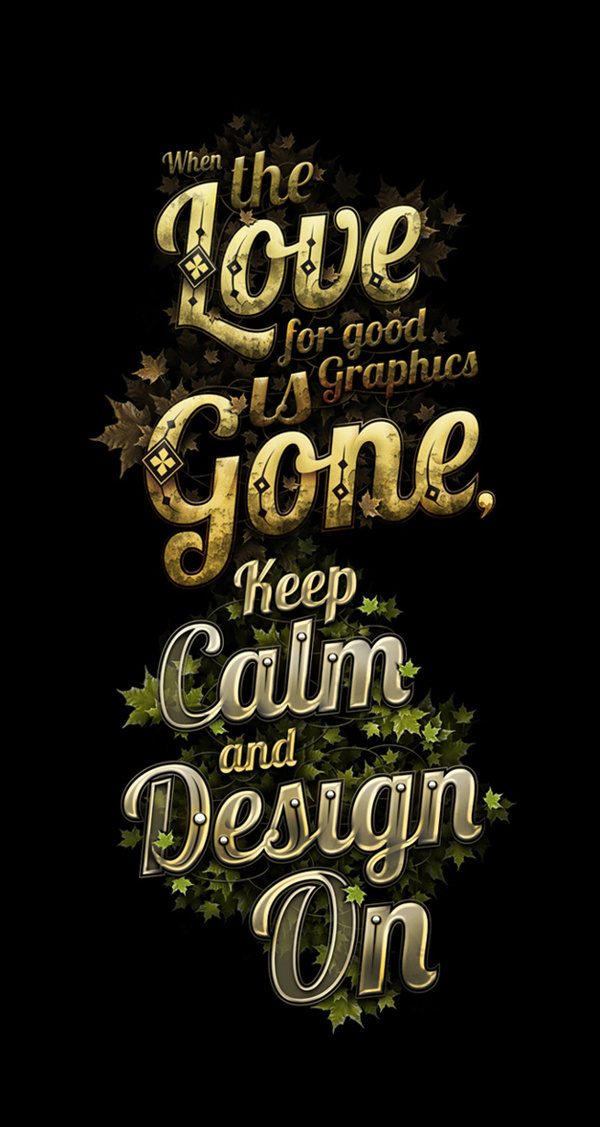 Keep Calm and Design On - Experimental Typography #fdgdsf