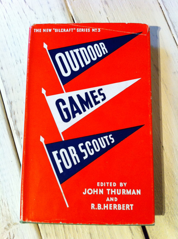 Outdoor Games For Scouts John Thurman Boys Scouts Association 1955 Hardcover #scout #boy #book #pennant #vintage #typography