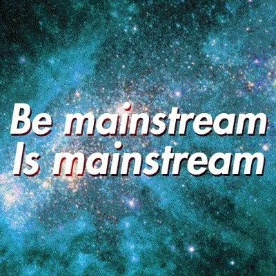 http://olaulau.tumblr.com/post/19602300691 #mainstream