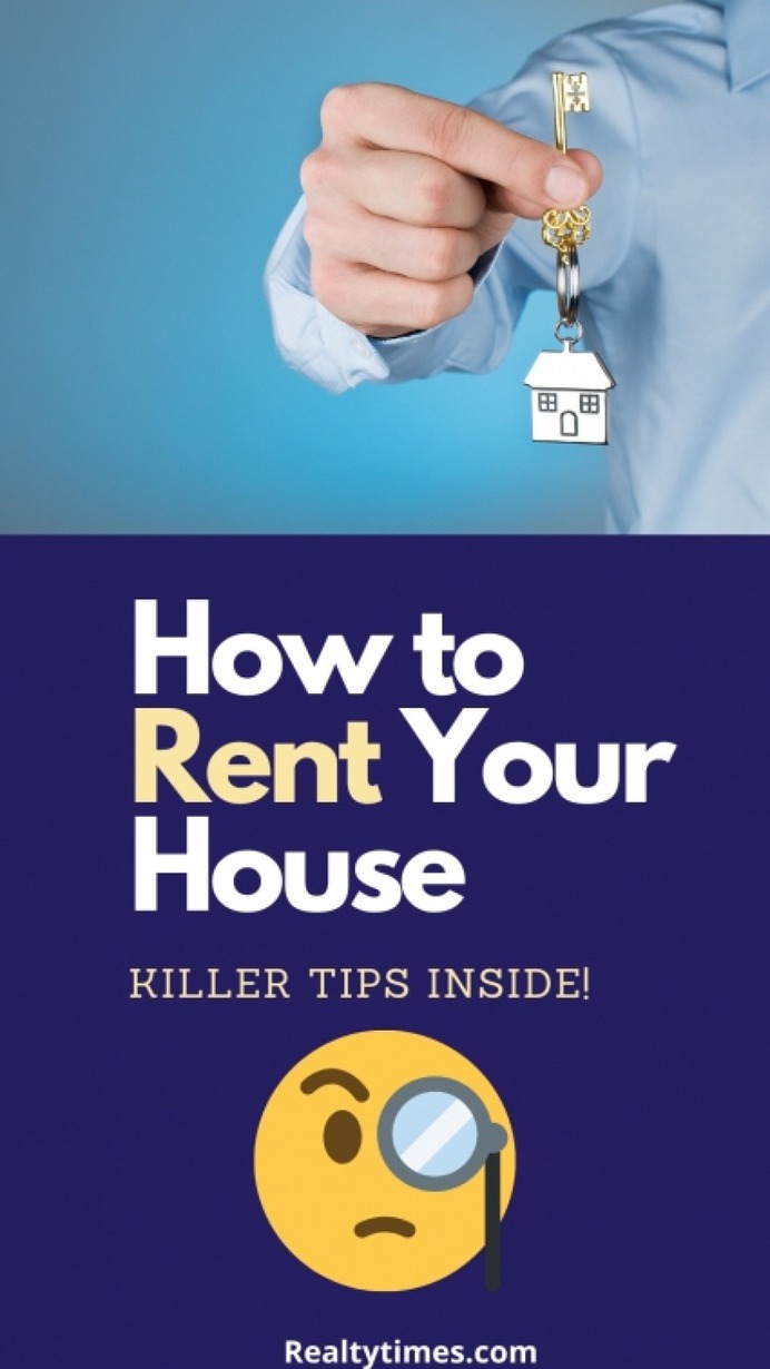 How to Rent Out Your House