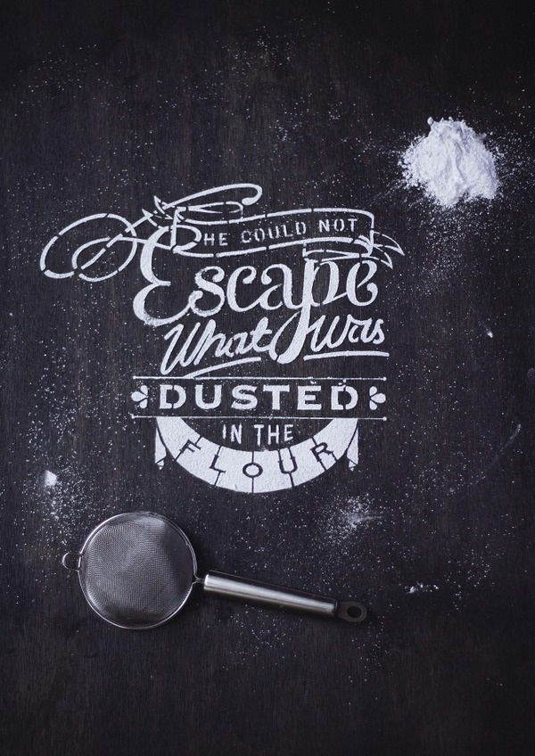 Type Delight Nina Harcus #flour #typography