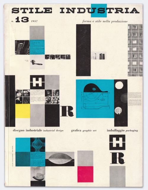 Stile Industria, No. 13Industrial Design, Graphic Art, Packaging, Aug 1957Cover designers: Giulio Confalonieri and Ilio Negrivia Display #cover #layout #design #book