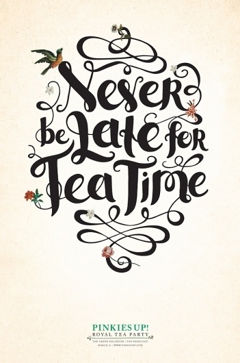 Dawn Steinbock Design #tea #proper #poster #royal