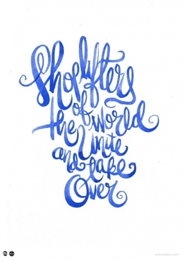 Shoplifters of the World Unite by Lord Bunn. - Shop for type @Typeverything. #typography