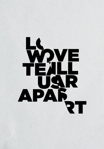 LOVE WILL TEAR US APART Art Print by Three of the Possessed #inspiration #print #art #typography