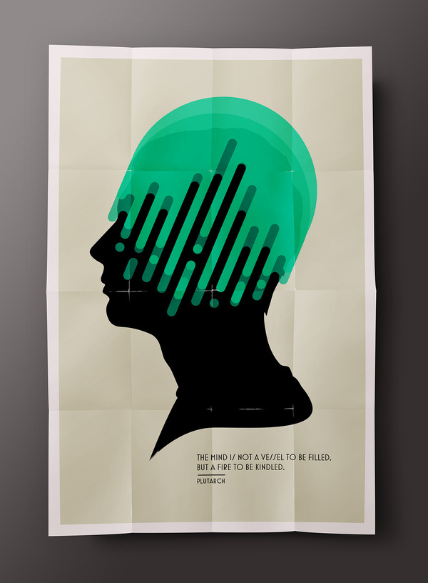 "The mind is not a vessel to be filled, but a fire to be kindled." ― Plutarch You can purchase this poster, iphone case and t-shirts i #mind #illustration #poster