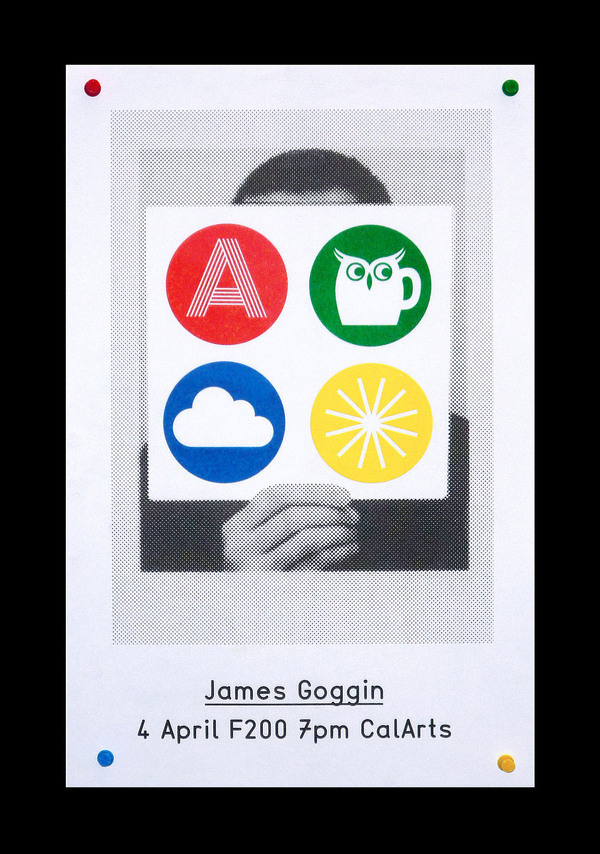 James Goggin CalArts poster by Mark Owens #james #practise #goggin #poster