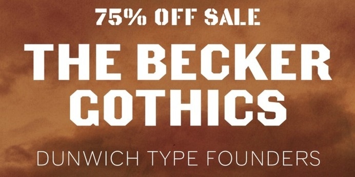 Buy the Becker Gothics fonts before 28 July and save 75%! #fonts #type #font #typography