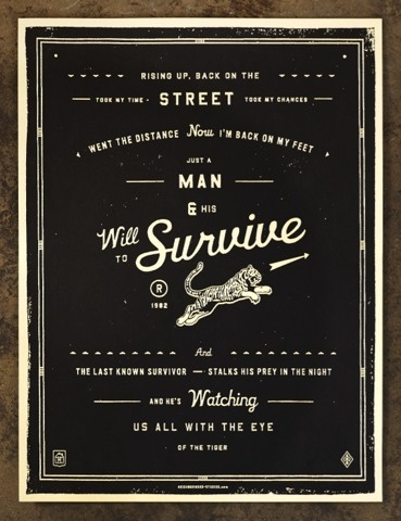 FFFFOUND! | NeighborhoodStudio — Will to Survive #poster #typography