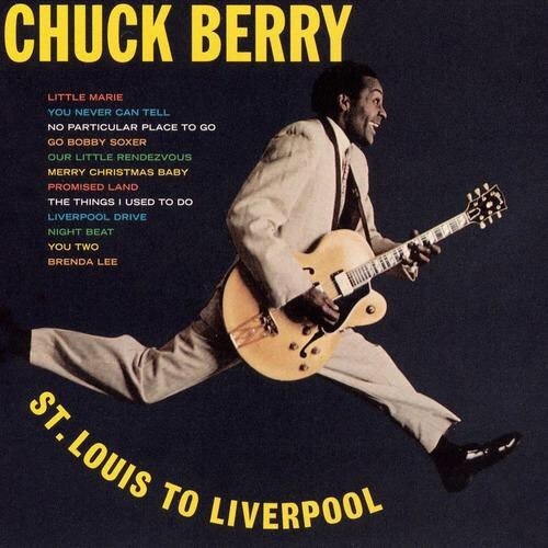 chuck berry st. louis to liverpool