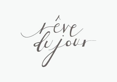 rêve du jour #lettering