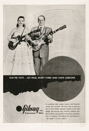 Gibson advertisement (1953). They're Tops... Les Paul, Mary Ford and their Gibsons #vintage #advertising