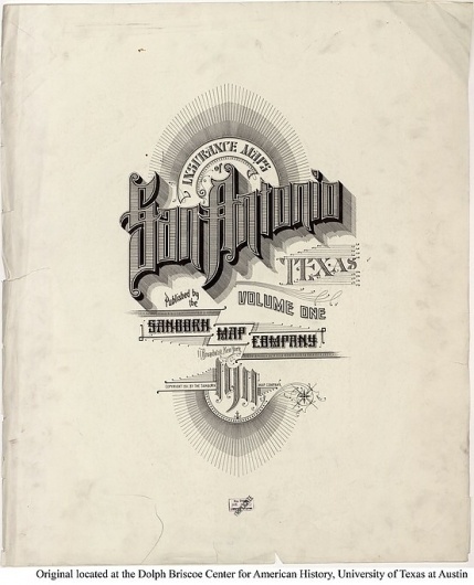 Sanborn Map Company title pages / Sanborn Insurance map - Texas - SAN ANTONIO - 1911 #typography #lettering 100% 4255 × 5202 pixels The Typography of